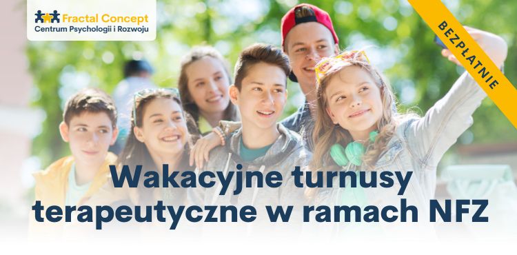wakacyjne turnusy terapeutyczne - Wakacyjne turnusy terapeutyczne w ramach NFZ